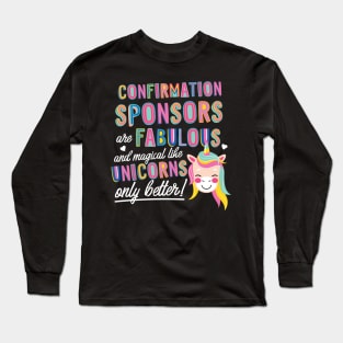 Confirmation Sponsors are like Unicorns Gift Idea Long Sleeve T-Shirt